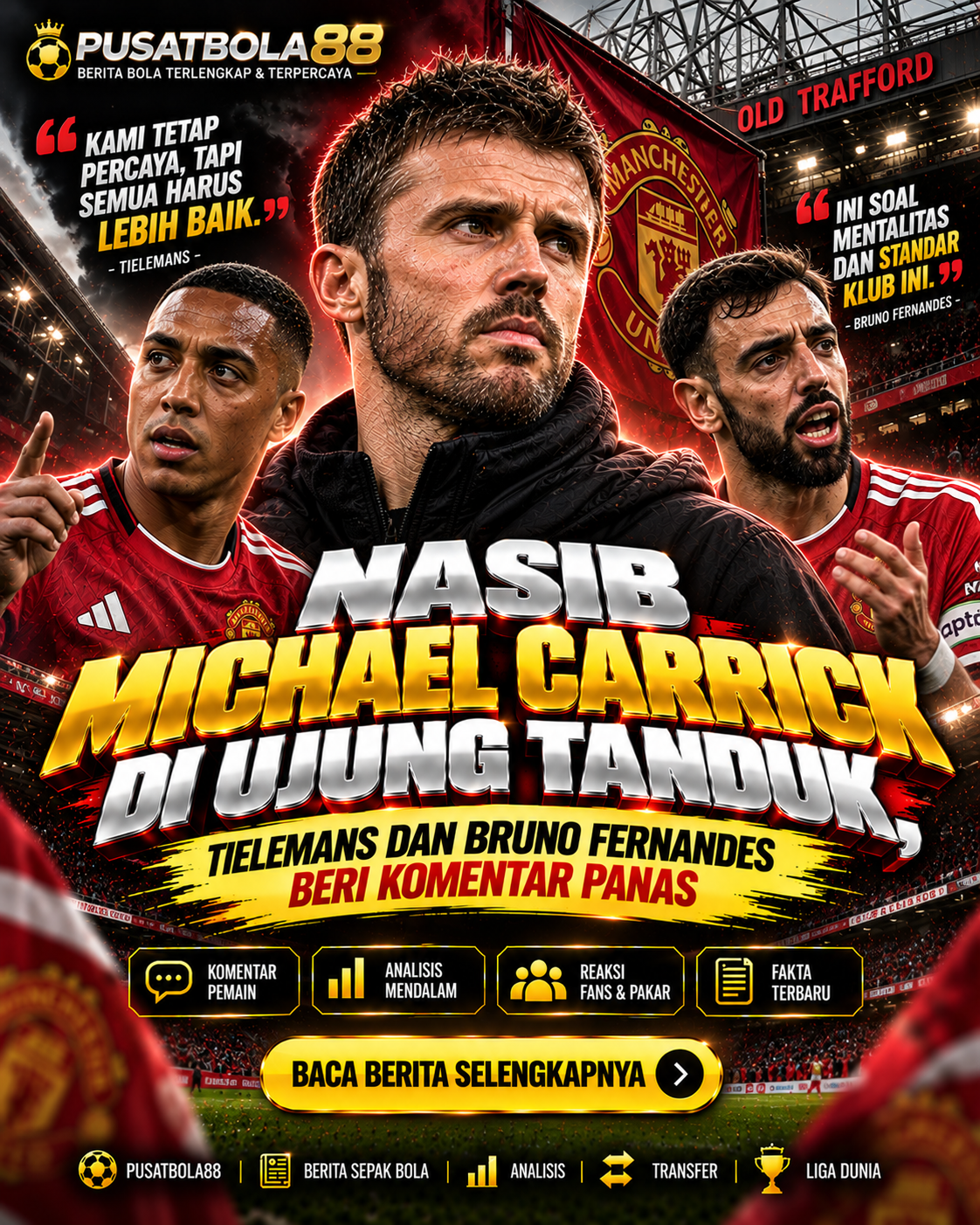 Nasib Michael Carrick di Ujung Tanduk, Tielemans dan Bruno Fernandes Beri Komentar Panas